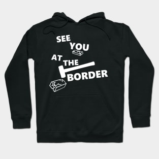 Destroying borders and helping people Hoodie